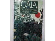 Gaia the Growth of an Idea