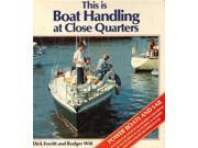 This is Boat Handling at Close Quarters