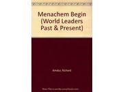 Menachem Begin World Leaders Past Present