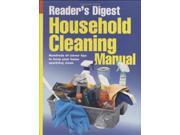 Household Cleaning Manual Hundreds of Clever Tips to Keep Your Home Sparkling Clean Readers Digest Hundreds of Clever Tips to Keep Your Home ... Your Home S