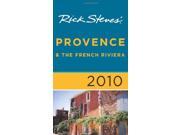 Rick Steves Provence and The French Riviera 2010 Rick Steves Provence the French Riviera