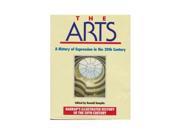 The Arts A History of Expression in the Late 20th Century Harrap s illustrated history of the 20th century