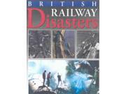 British Railway Disasters