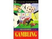 Successful Gambling Teach Yourself