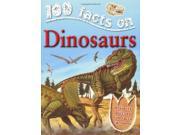 Dinosaurs 100 Facts