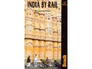 India by Rail Bradt Rail Guides