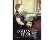 Romantic Music A Concise History from Schubert to Sibelius World of Art