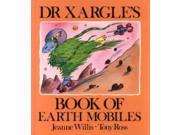 Dr Xargle s Book of Earth Mobiles