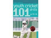101 Youth Cricket Drills Age 12 16 101 Youth Drills