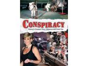 Conspiracy History s Greatest Plots Collusions and Cover ups