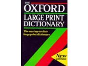 The Oxford Large Print Dictionary