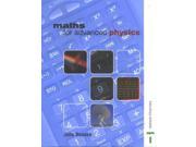 Maths for Advanced Physics Maths for Advanced Science