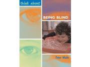 Being Blind Think About...