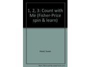 1 2 3 Count with Me Fisher Price spin learn
