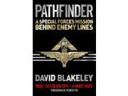 Pathfinder A Special Forces Mission Behind Enemy Lines