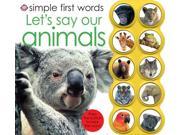 Simple First Words Let s Say Our Animals