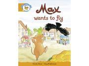 Literacy Edition Storyworlds Stage 4 Animal World Max Wants to Fly