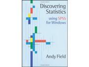 Discovering Statistics Using SPSS for Windows Advanced Techniques for Beginners Introducing Statistical Methods series