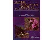 Global Agricultural Trade and Developing Countries Trade and Development