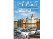 Europe by Eurail Touring Europe by Train Europe by Eurail How to Tour Europe by Train
