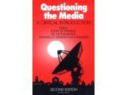 Questioning the Media A Critical Introduction