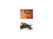 Leith s Vegetarian Bible