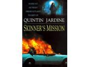 Skinner s Mission