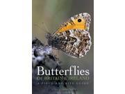 Butterflies of Britain and Ireland A Field and Site Guide Field Site Guides
