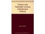 China in the Twentieth Century Heinemann History