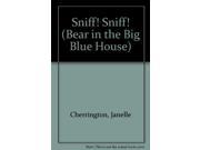 Sniff! Sniff! Bear in the Big Blue House