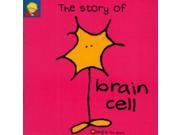 The Story of Brain Cell Bang on the Door