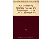 Aat Maintaining Financial Records and Preparing Accounts Unit 5 Learning Pack