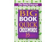 The Daily Telegraph Big Book of Quick Crosswords 15 No. 15