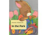 In the Park Baby bunny board books