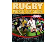 Rugby World Cup Guide 2003