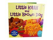 Little Kitty and Little Brown Dog 2 In 1 Story Picture Book