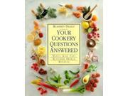 Your Cookery Questions Answered An Illustrated A Z Guide to the Hows Whys and Whens of Cooking Readers Digest