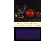 Love Death and the Changing of the Seasons Reprint