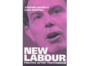 New Labour Politics After Thatcherism