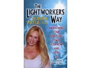 The Lightworker s Way