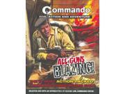 Commando All Guns Blazing