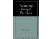 Restoring Antique Furniture