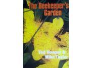 The Beekeeper s Garden
