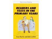 Readers and Texts in the Primary Years Rethinking Reading