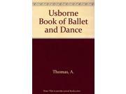 Usborne Book of Ballet and Dance