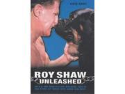 Roy Shaw Unleashed