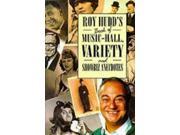 Roy Hudd s Book of Music hall Variety and Showbiz Anecdotes