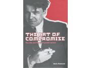 The Art of Compromise The Life and Work of Leonid Leonov 1899 1994