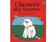 Chester s Big Surprise