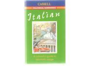 Italian A Colourful Guide to Idiomatic Usage Cassell Colloquial Handbooks